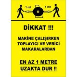 Mıgnatıs - Dikkat En Az1M Uzak Dur Levhası - Sac Malzeme 50 x 70 cm