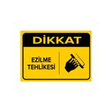 Mıgnatıs Dikkat Ezilme Tehlikesi Levhası - Sac Malzeme 50X70Cm
