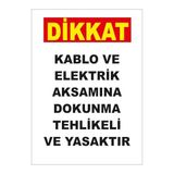 Mıgnatıs Dikkat Kablo Ve Elektrk Aksamna Dokunma Tehlikeli Ve Yasaktır Levhası - Sac Malzeme 35X50Cm