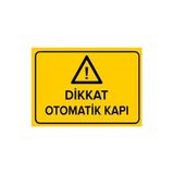 Mıgnatıs Dikkat Otomatik Kapı Levhası - Sac Malzeme 35X50Cm