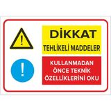 Mıgnatıs - Dikkat Tehlikeli Maddeleri Kullanmadan Önce Özelliklerini Oku Levhası - Sac Malzeme 25 x 35 cm
