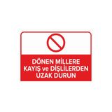 Mıgnatıs Dönen Millere Kayış Ve Dişlilerden Uzak Dur Levhası - Sac Malzeme 25X35 Cm