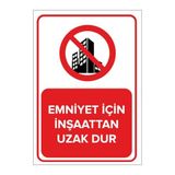 Mıgnatıs Emniyet Için Inşaattan Uzak Dur Levhası - Sac Malzeme 35X50Cm