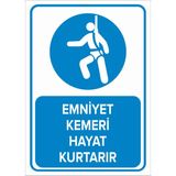 Mıgnatıs - Emniyet Kemeri Hayat Kurtarır Levhası - Sac Malzeme 25 x 35 cm