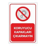 Mıgnatıs Koruyucu Kapakları Çıkarmayın Levhası - Sac Malzeme 35X50Cm