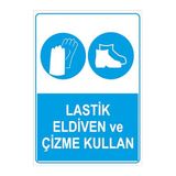 Mıgnatıs Lastik Eldiven Ve Çizme Kullan Levhasi - Sac Malzeme 35X50Cm