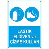 Mıgnatıs - Lastik Eldiven Ve Çizme Kullan Levhasi - Sac Malzeme 50 x 70 cm