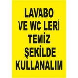 Mıgnatıs - Lavabo Ve Wc-Leri Temiz Şekilde Kullanalım Levhası - Sac Malzeme 50 x 70 cm