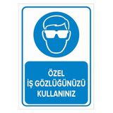 Mıgnatıs Özel Iş Gözlüğünüzü Kullanınız Sac Malzeme Levha 25X35 Cm