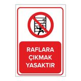 Mıgnatıs Raflara Çıkmak Yasaktır Levhası Sac Malzeme 25X35Cm