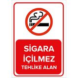 Mıgnatıs - Sigara İçilmez Tehlike Alanı Levhası - Sac Malzeme 35 x 50 cm