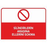 Mıgnatıs - Silindirlerin Arasına Ellerini Sokma Levhası - Sac Malzeme 25 x 35 cm