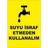 Mıgnatıs - Suyu İsraf Etmeden Kullanalım Levhası - Sac Malzeme 25 x 35 cm
