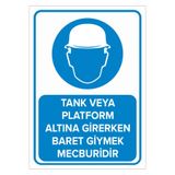 Mıgnatıs Tank Veya Platform Altına Girerken Baret Giymek Mecburidr Levhası - Sac Malzeme 35X50Cm