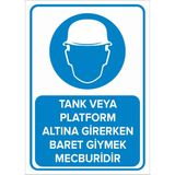 Mıgnatıs - Tank veya Platform Altına Girerken Baret Giymek Mecburidr Levhası - Sac Malzeme 50 x 70 cm