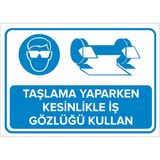 Mıgnatıs - Taşlama Yaparken Kesinlikle İş Gözlüğü Kullan Levhası - Sac Malzeme 50 x 70 cm