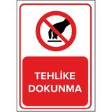 Mıgnatıs - Tehlike Dokunma Levhası - Sac Malzeme 50 x 70 cm