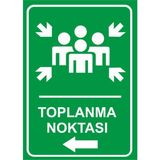 Mıgnatıs - Toplanma Noktası Sol Ok Levhası - Sac Malzeme 35 x 50 cm