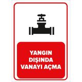 Mıgnatıs - Yangın Dışında Vanayı Açma Levhası - Sac Malzeme 25 x 35 cm