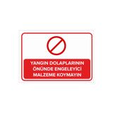 Mıgnatıs Yangın Dolaplarının Önüne Engelleyici Malzeme Koymayın Levhası - Sac Malzeme 50X70Cm