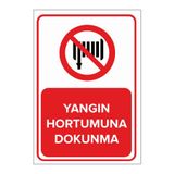Mıgnatıs Yangın Hortumuna Dokunma Levhası - Sac Malzeme 50X70Cm
