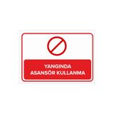 Mıgnatıs Yangında Asansör Kullanma Levhası - Sac Malzeme 50X70Cm
