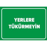 Mıgnatıs - Yerlere Tükürmeyin Levhası - Sac Malzeme 50 x 70 cm