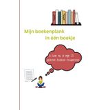 Mijn boekenplank in één boekje: Ik kan nu al mijn 20 gelezen boeken resumeren