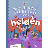 Mijn grote AVI E4 boek over helden (Grote AVI-boeken)