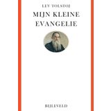 Mijn kleine evangelie: Korte uiteenzetting van de boeken der vier evangelisten