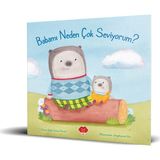 Mikado Yayınları Babamı Neden Çok Seviyorum? - Judy Carey Nevin 3-5 Yaş Çocuk Öyküsü