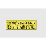 Mikasso Bir Ömür Daha Lazım Ilkini Ziyan Ettiktır Kamyon Araba Ev Süsü Vantuzlu -25 cm Plastik Araç Aksesuar - Çok Renkli