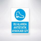 Mikasso Bu Alanda Antistatik Ayakkabı Giy 21X35 Arkası Arkası Yapışkanlı Sticker