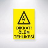 Mikasso Diikat Ölüm Tehlikesi Sticker 20X28 cm