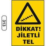 Mikasso Dikkat Jiletli Tel Uyarı Ikaz Levhası