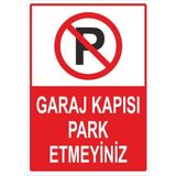 Mikasso Garaj Kapısı Park Etmeyiniz Uyarı Levhası