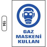 Mikasso Gaz Maskeni Kullan Uyarı Ikaz Levhası