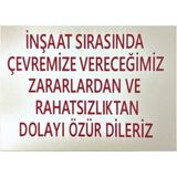 Mikasso Iş Güvenlik Uyarı Levhası Pvc 25X35 Çevremize Verdiğimiz Rahatsızlıktan Dolayı Özür Dileriz