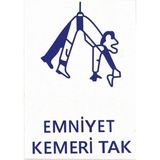 Mikasso Iş Güvenlik Uyarı Levhası Pvc 25X35 Emniyet Kemeri Tak