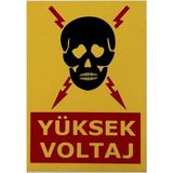 Mikasso Iş Güvenlik Uyarı Levhası Pvc 25X35 Yüksek Voltaj