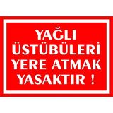 Mikasso Kanala Yanıcı ve Parlayıcı Madde Atmayınız Kendinden Yapışkanlı Etiket 25 x 35 cm