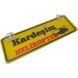 Mikasso Kardeşim Helikopter Yazılı Sarı Dekor Plaka Vantuzlu Cam Süsü 22X7.5CM Kh2 - Çok Renkli
