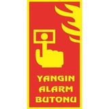 Mikasso Kırmızı Fosforlu Levha Yangın Alarm Butonu Gösterir Temalı Levha 12X24 cm