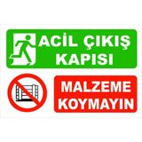 Mikasso Uyarı Levhaları, Acil Çıkış Kapısı, Ikaz Levhaları