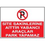 Mikasso Uyarı Levhaları "apartmana Aittir Park Etmeyiniz" 25*35 Forex