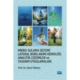 Mikro-Sulama Sistemi Lateral Boru Akımı Hidroliği - Analitik Çözümler ve Tasarım Uygulamaları