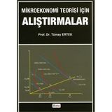 Mikroekonomi Teorisi için Alıştırmalar - Tümay Ertek