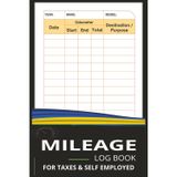 Mileage Log Book: Easy Mileage Recording for Self-Employed, Small Businesses, Contractors, and Gig Drivers, Daily Mileage Tracking for Uber, Lyft, ... Travel, and DoorDash, Amazon Flex, and Small