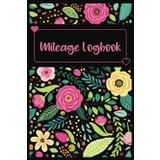 Mileage Log Book for Women | Vehicle Mileage Tracker for Business, Taxes & Personal Use | Odometer Logbook for Drivers, Small Businesses & ... Auto Travel Record Keeper (6” x 9”)