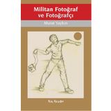 Militan Fotoğraf ve Fotoğrafçı - Murat Yaykın